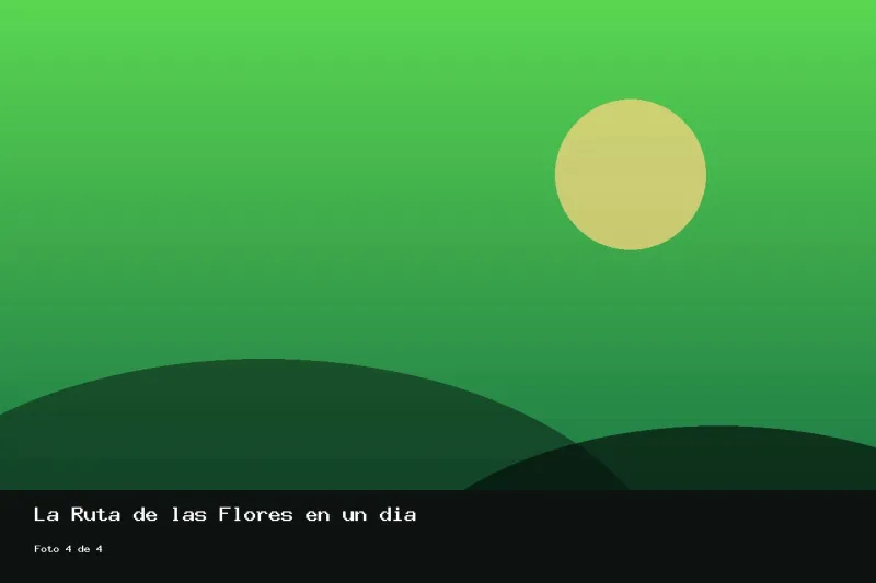 La Ruta de las Flores en un día, foto 4